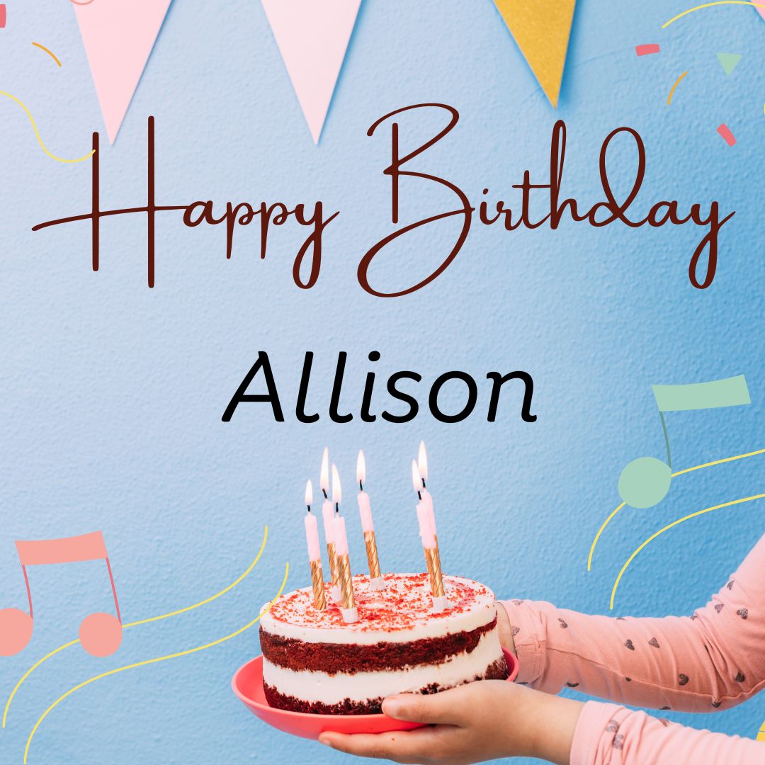 Happy Birthday Allison Images