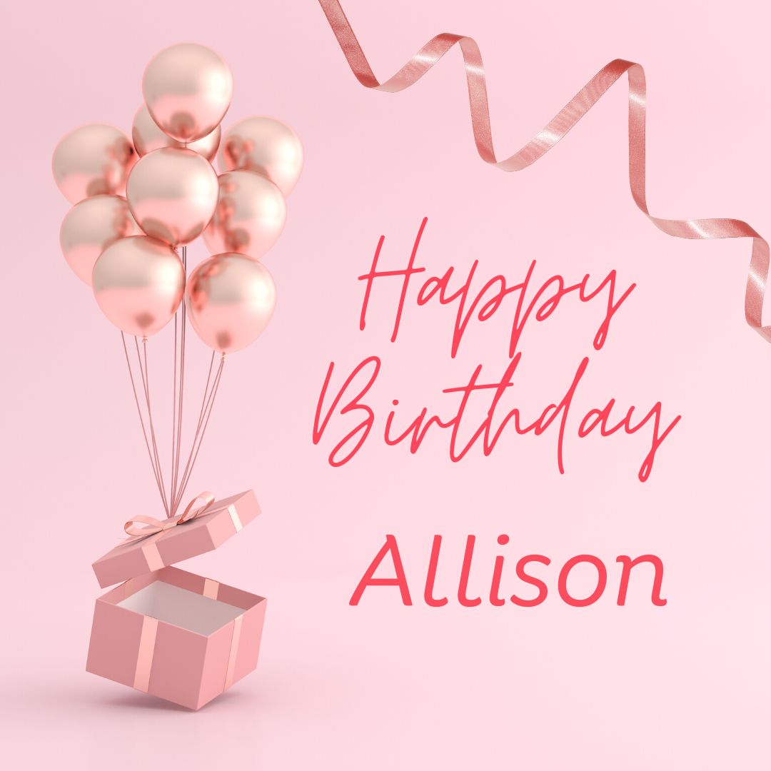 Happy Birthday Allison Images