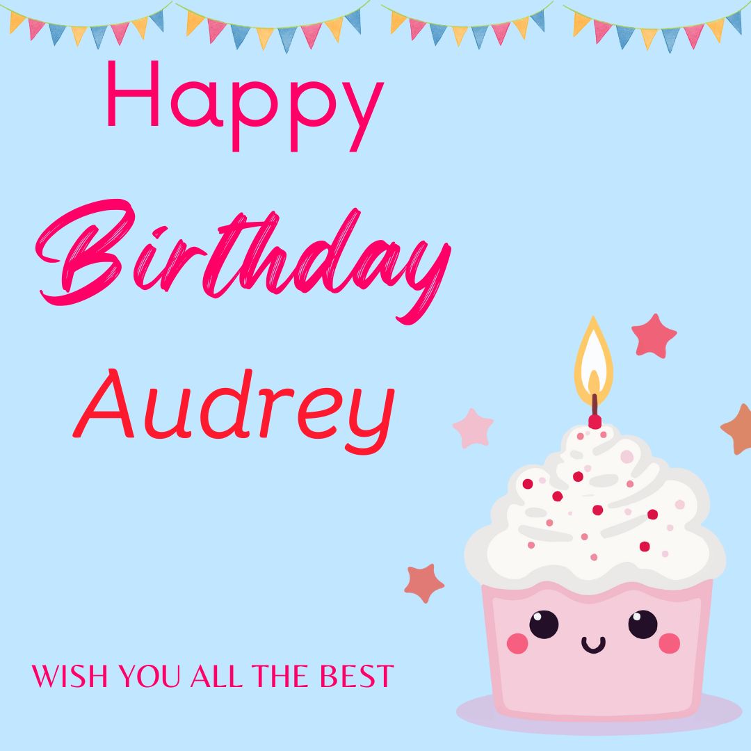 Happy Birthday Audrey Images