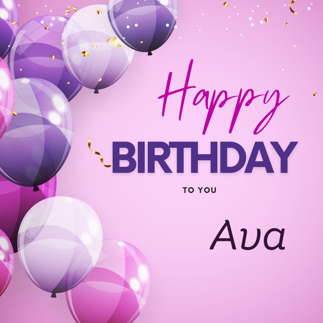 Happy Birthday Ava Images