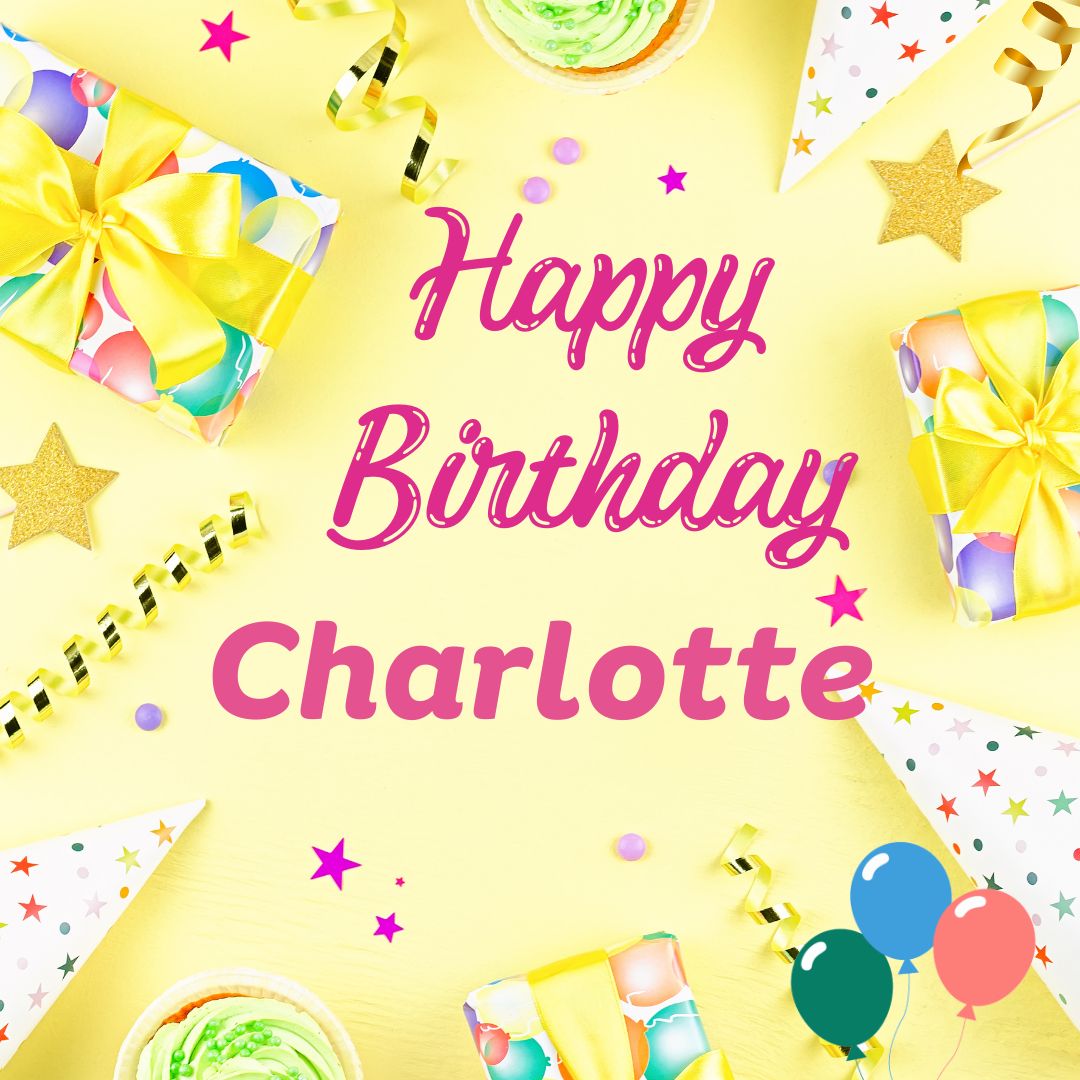 Happy Birthday Charlotte Images