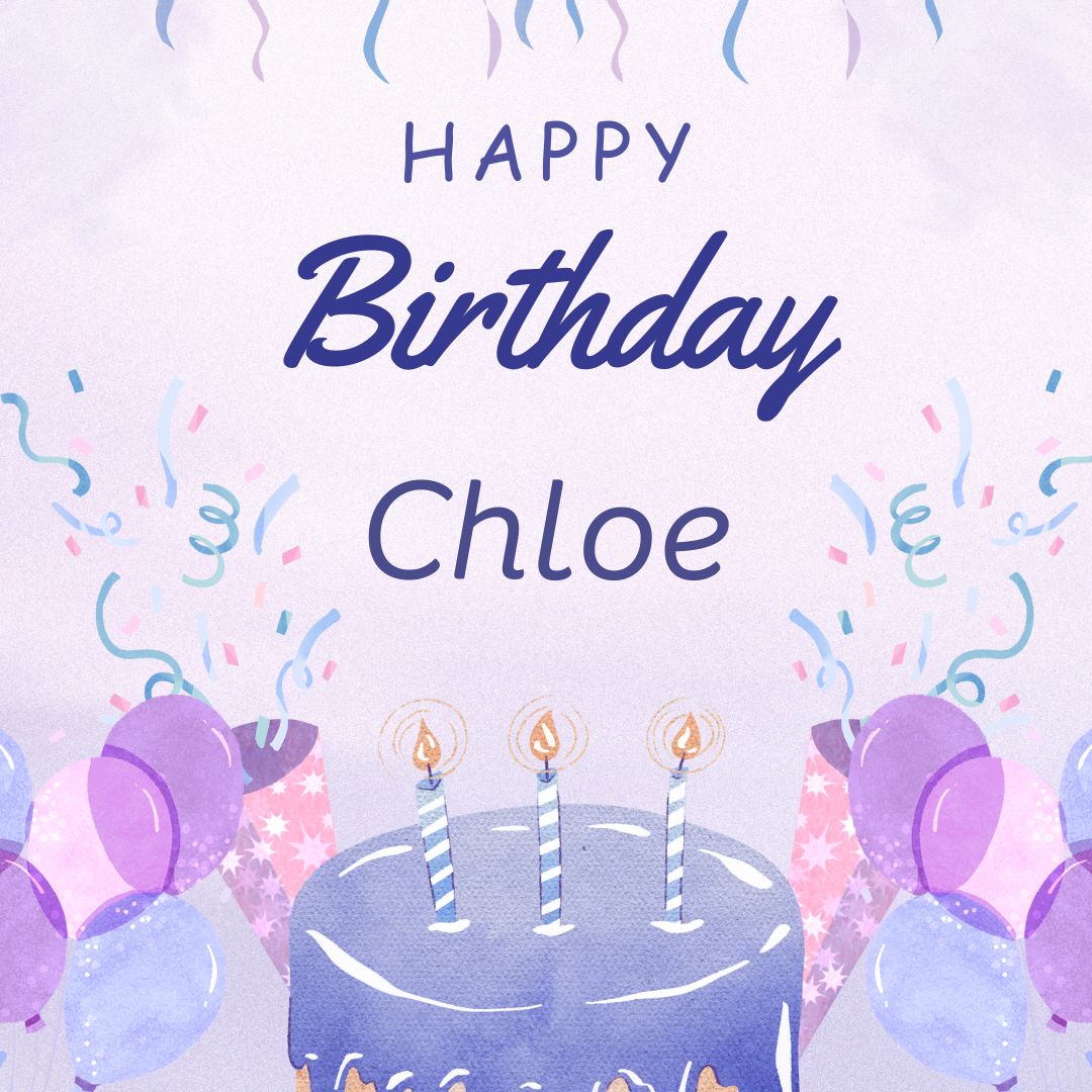 Happy Birthday Chloe Images
