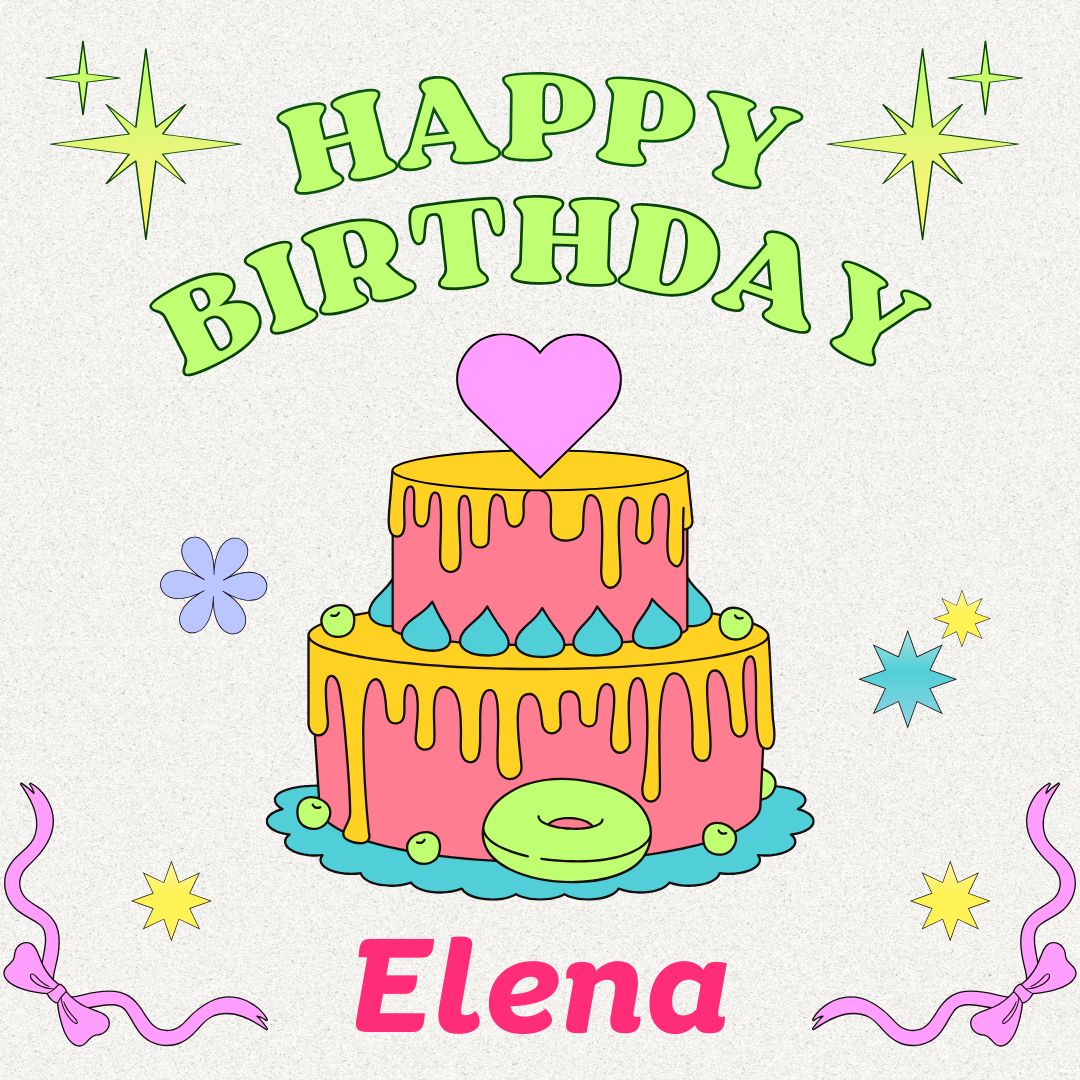 Happy Birthday Elena