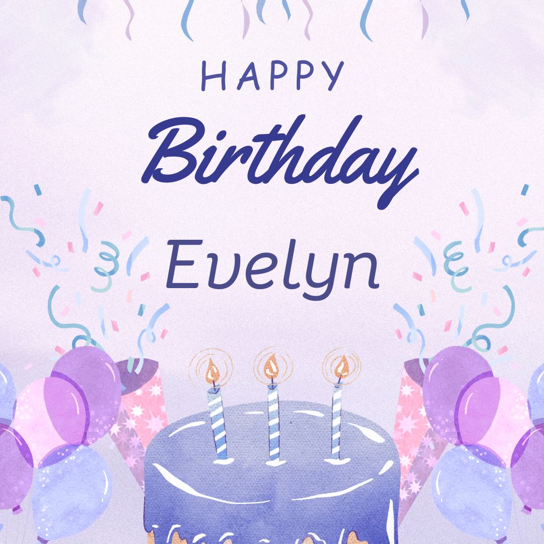 Happy Birthday Evelyn Images