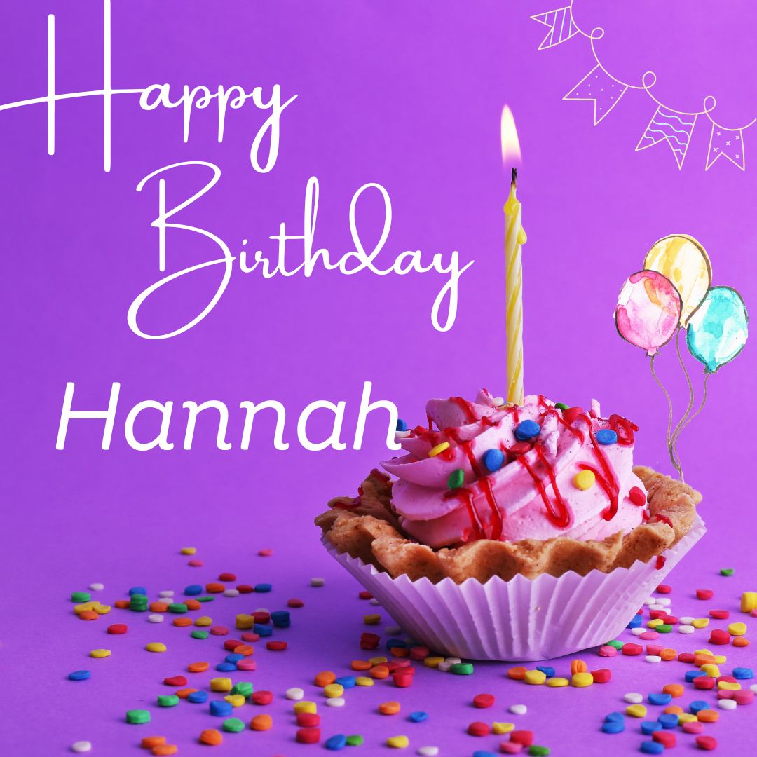 Happy Birthday Hannah Images