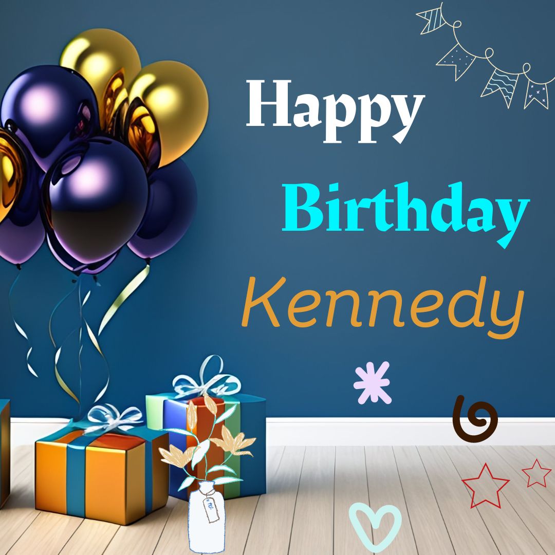 Happy Birthday Kennedy Images