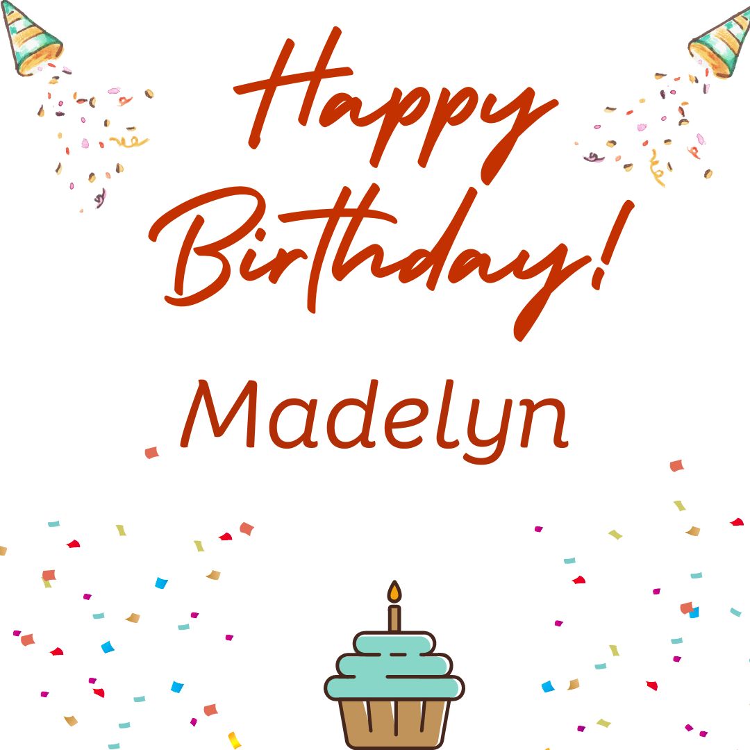 Happy Birthday Madelyn Images