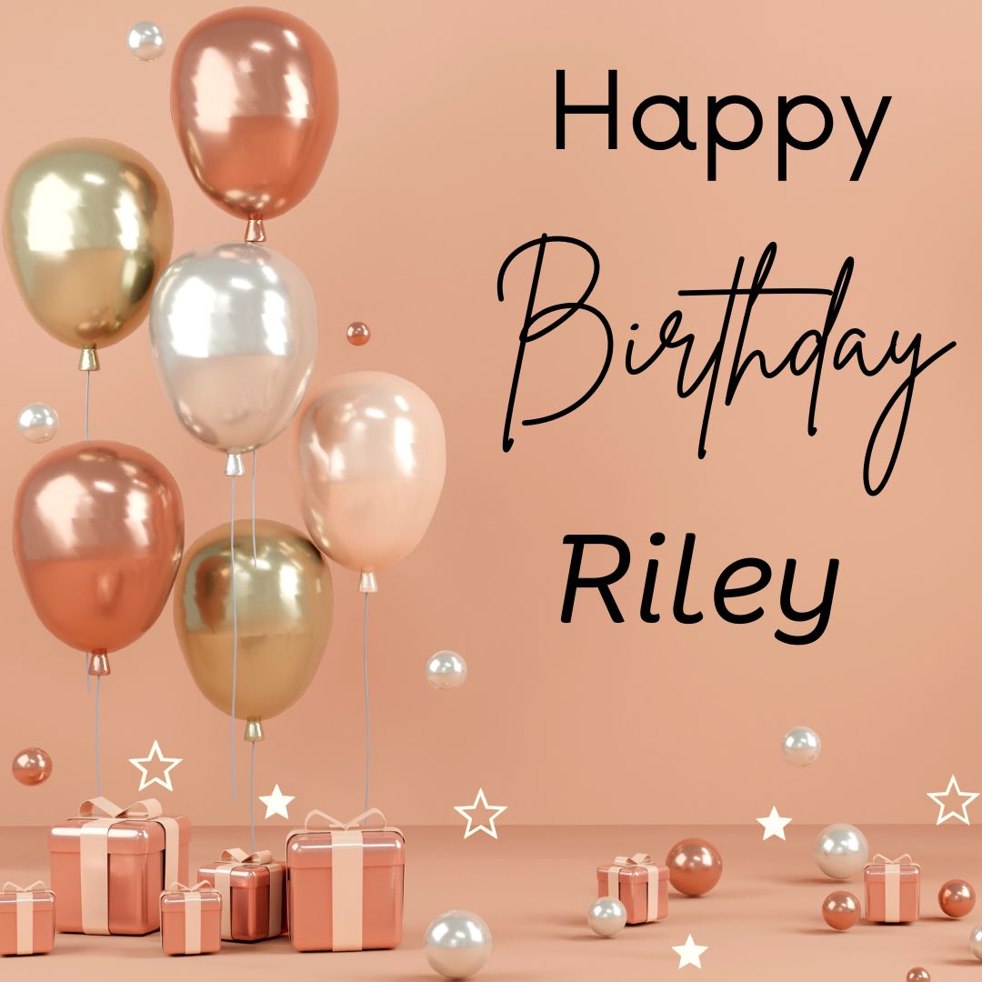 Happy Birthday Riley Images