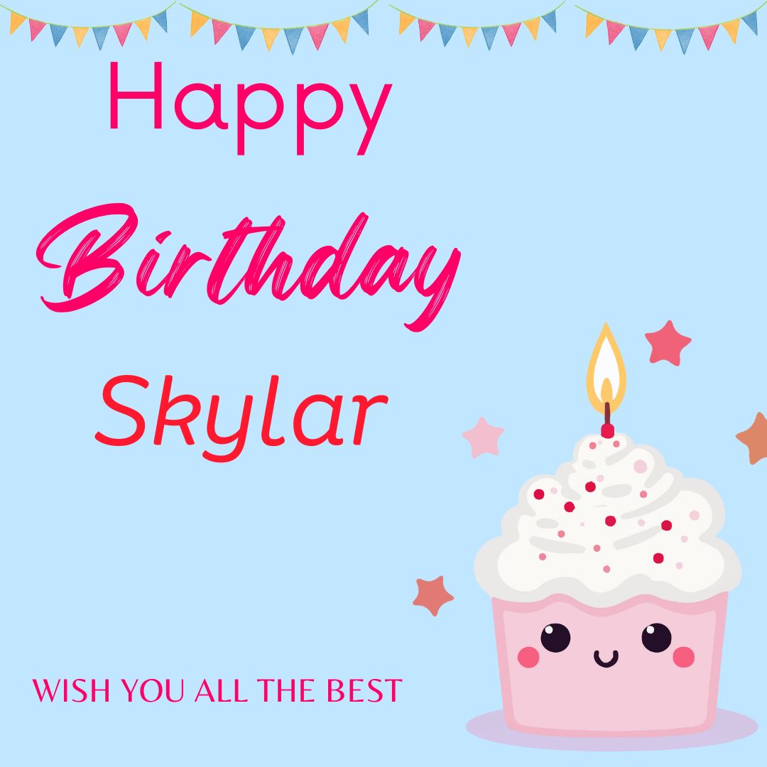 Happy Birthday Skylar Images