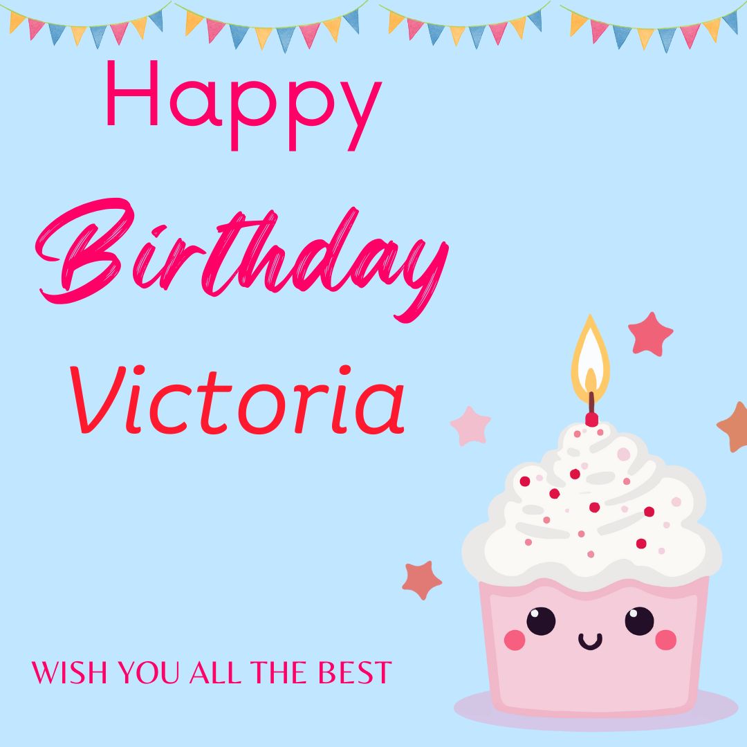 Happy Birthday Victoria Images