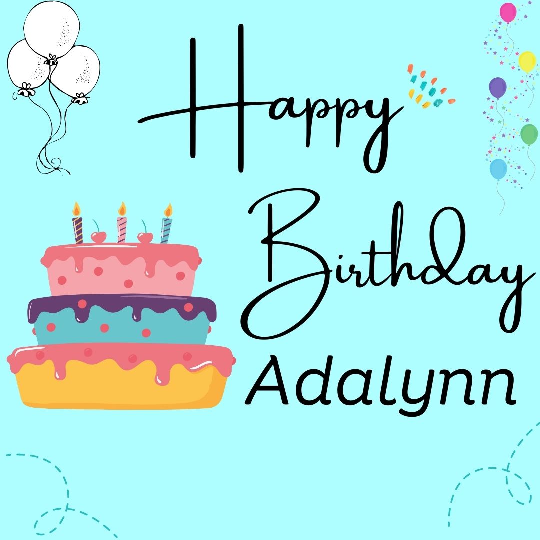 ᐅ143+ Happy Birthday Adalynn Cake Images Download