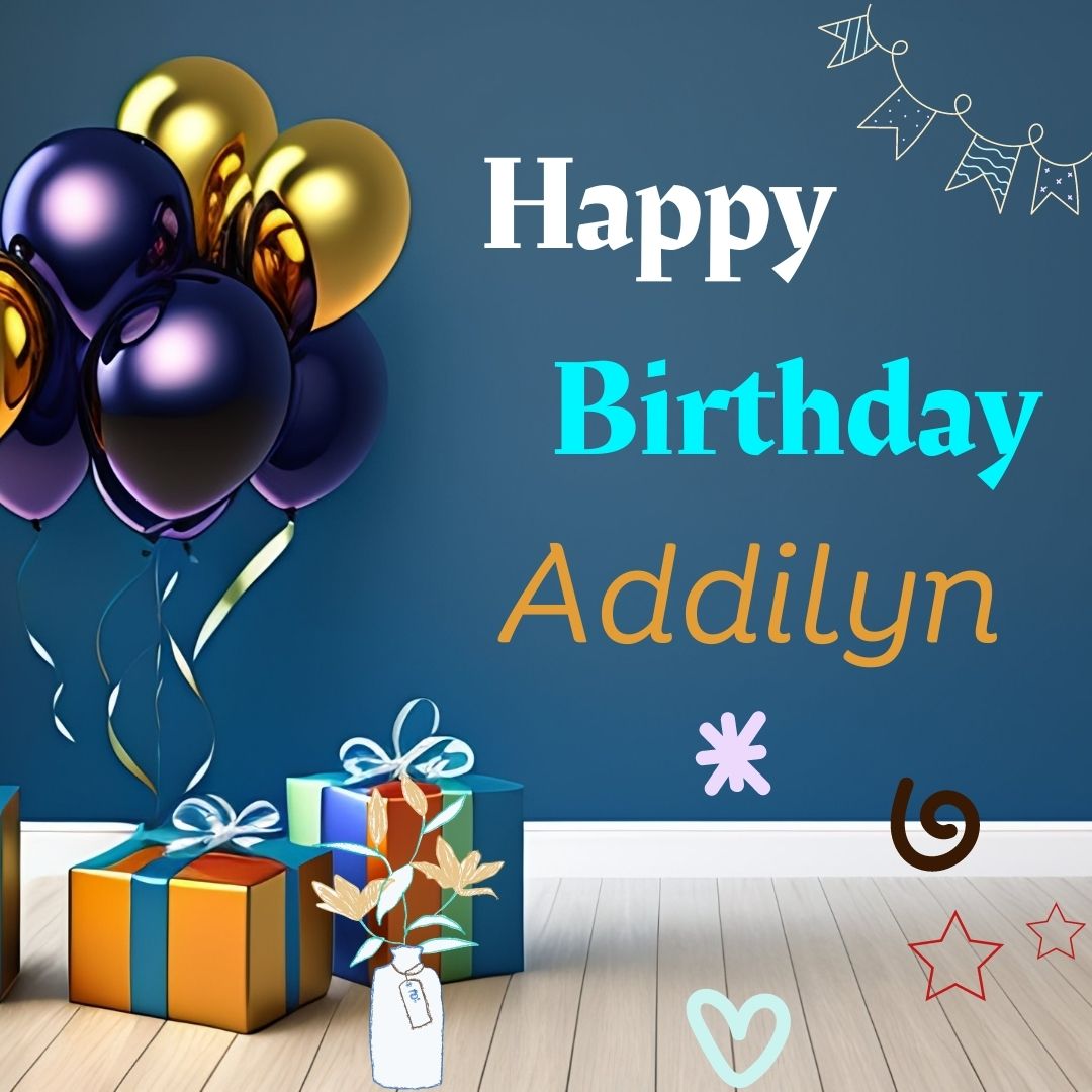 Happy Birthday Addilyn Cake Images
