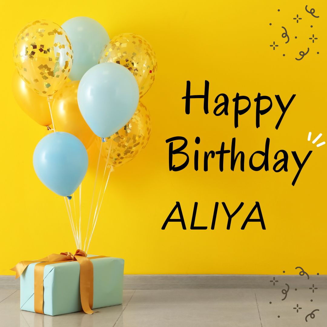 Happy Birthday ALIYA Images