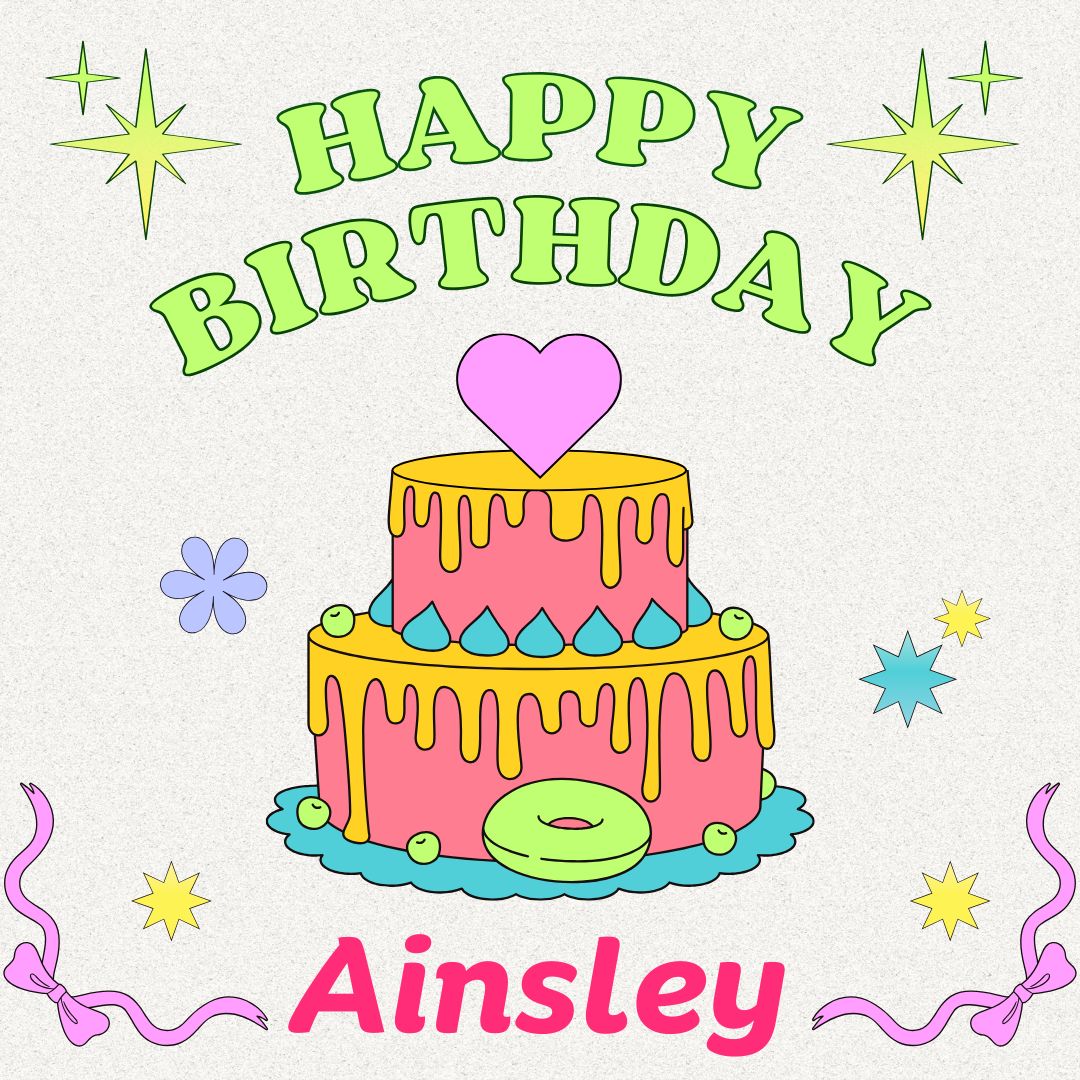 Happy Birthday Ainsley Images