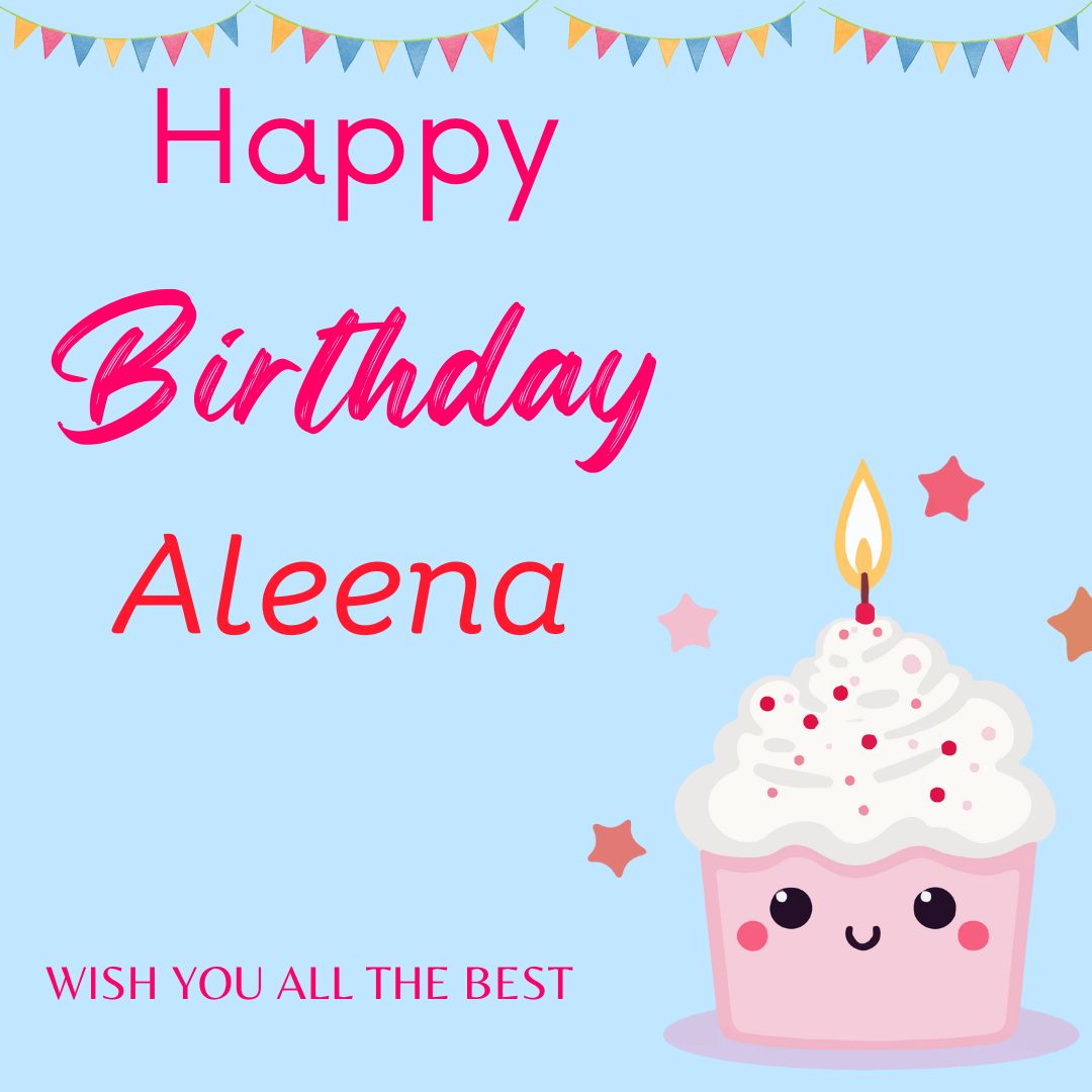 Happy Birthday Aleena Images