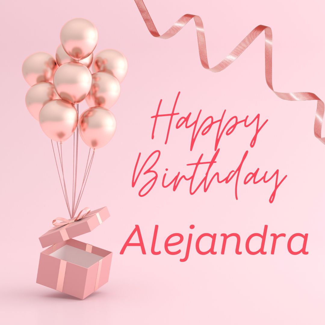 Happy Birthday Alejandra Images