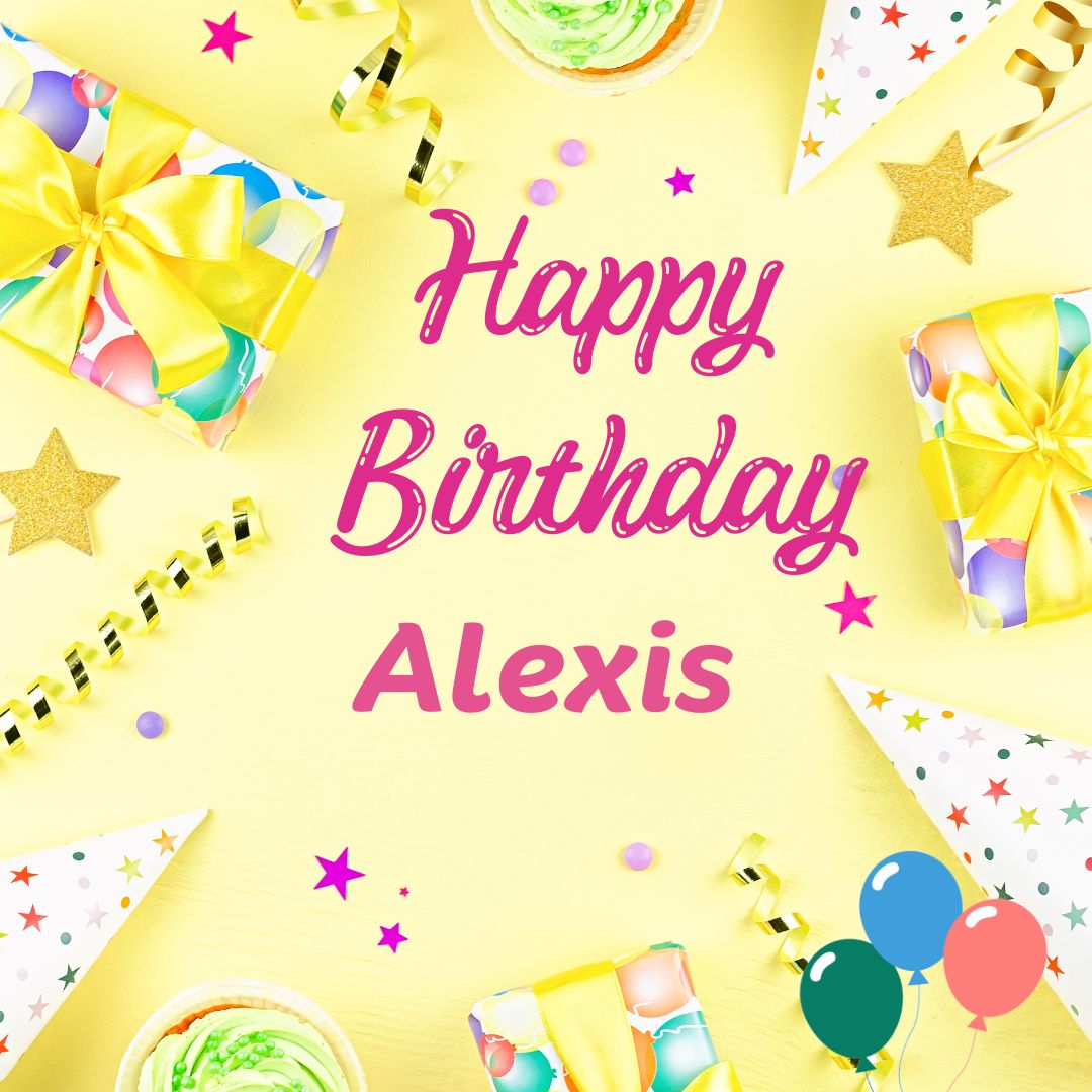 Happy Birthday Alexis Images