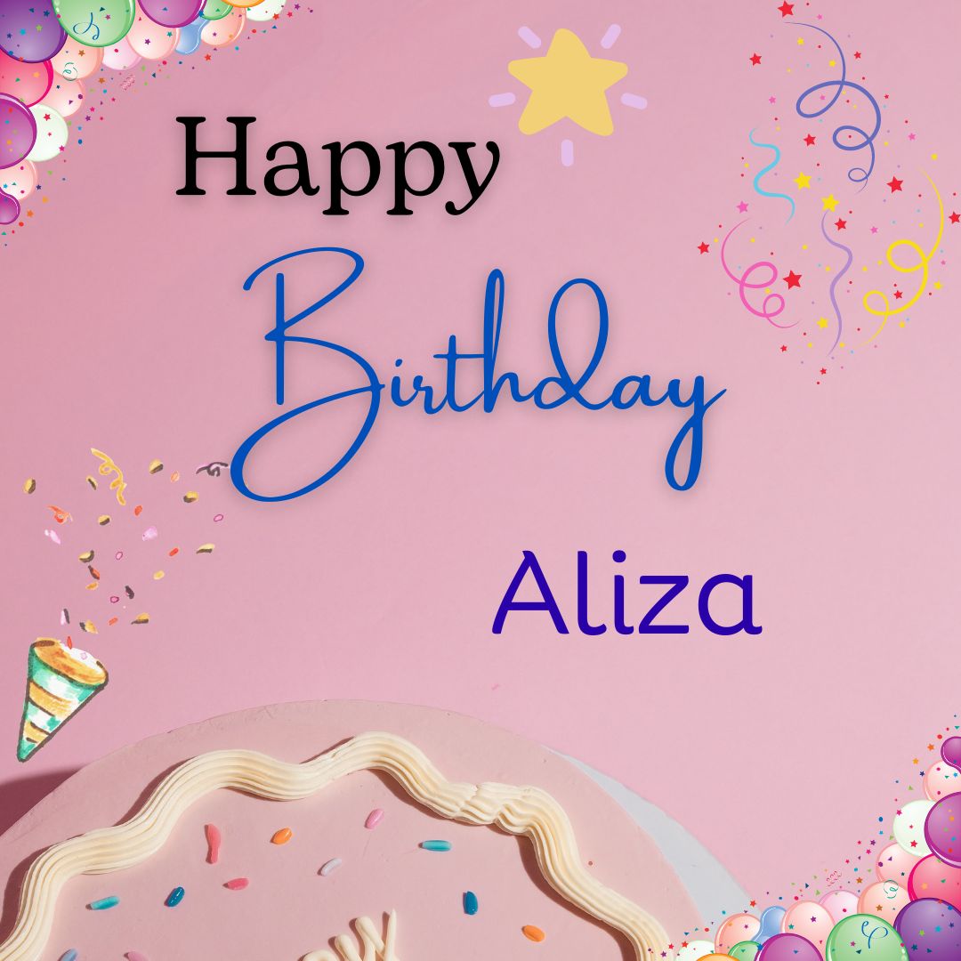 Happy Birthday Aliza Images
