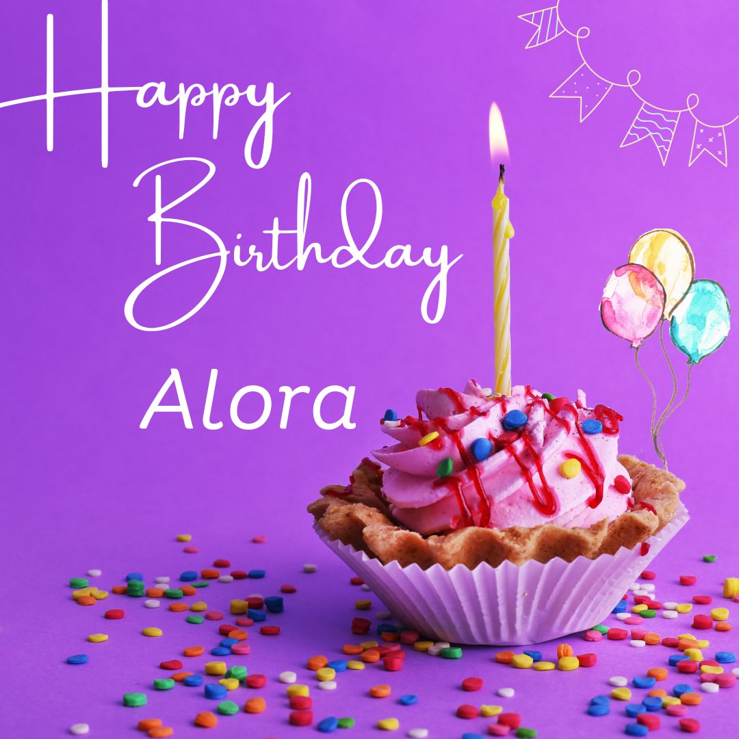 Happy Birthday Alora Images