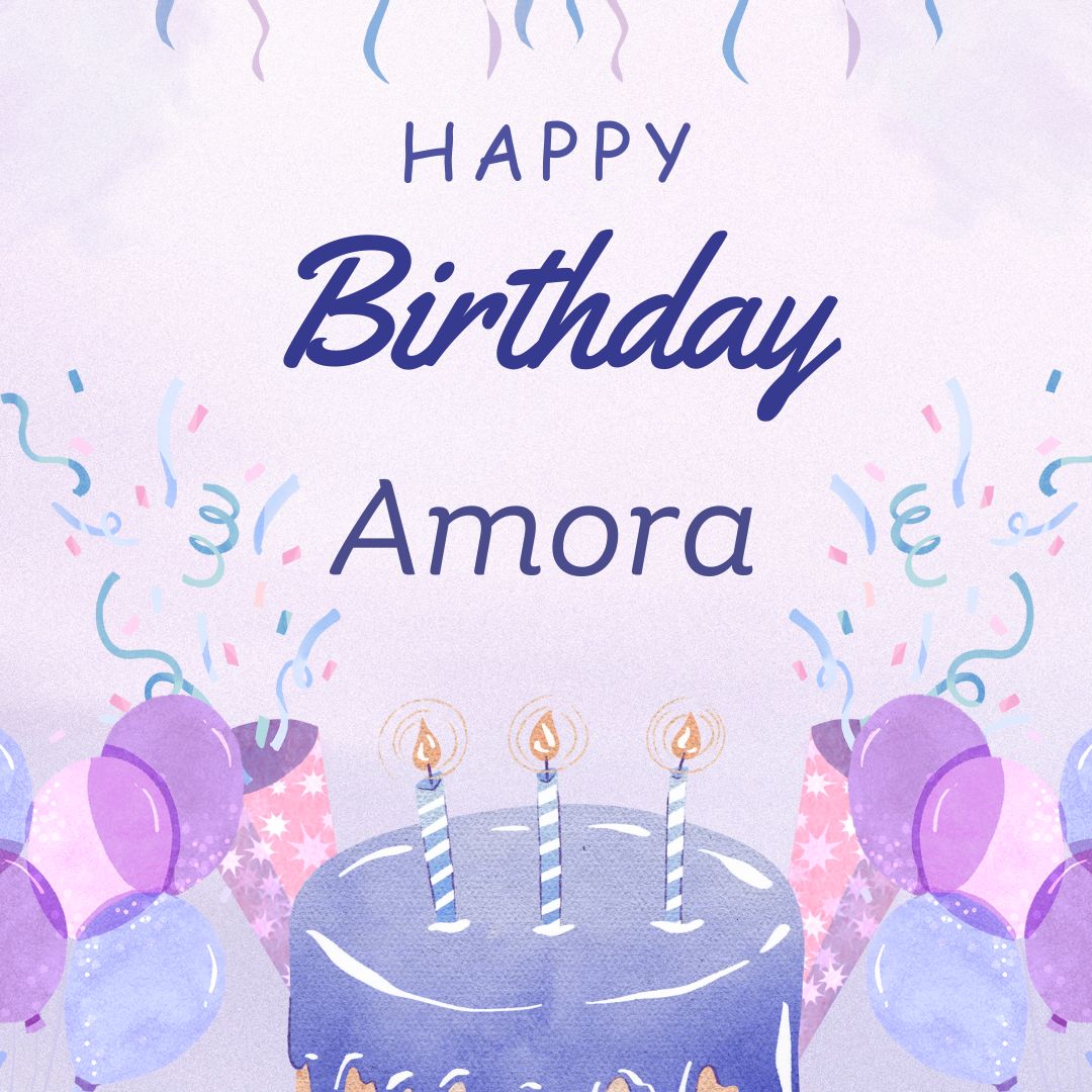 Happy Birthday Amora Images