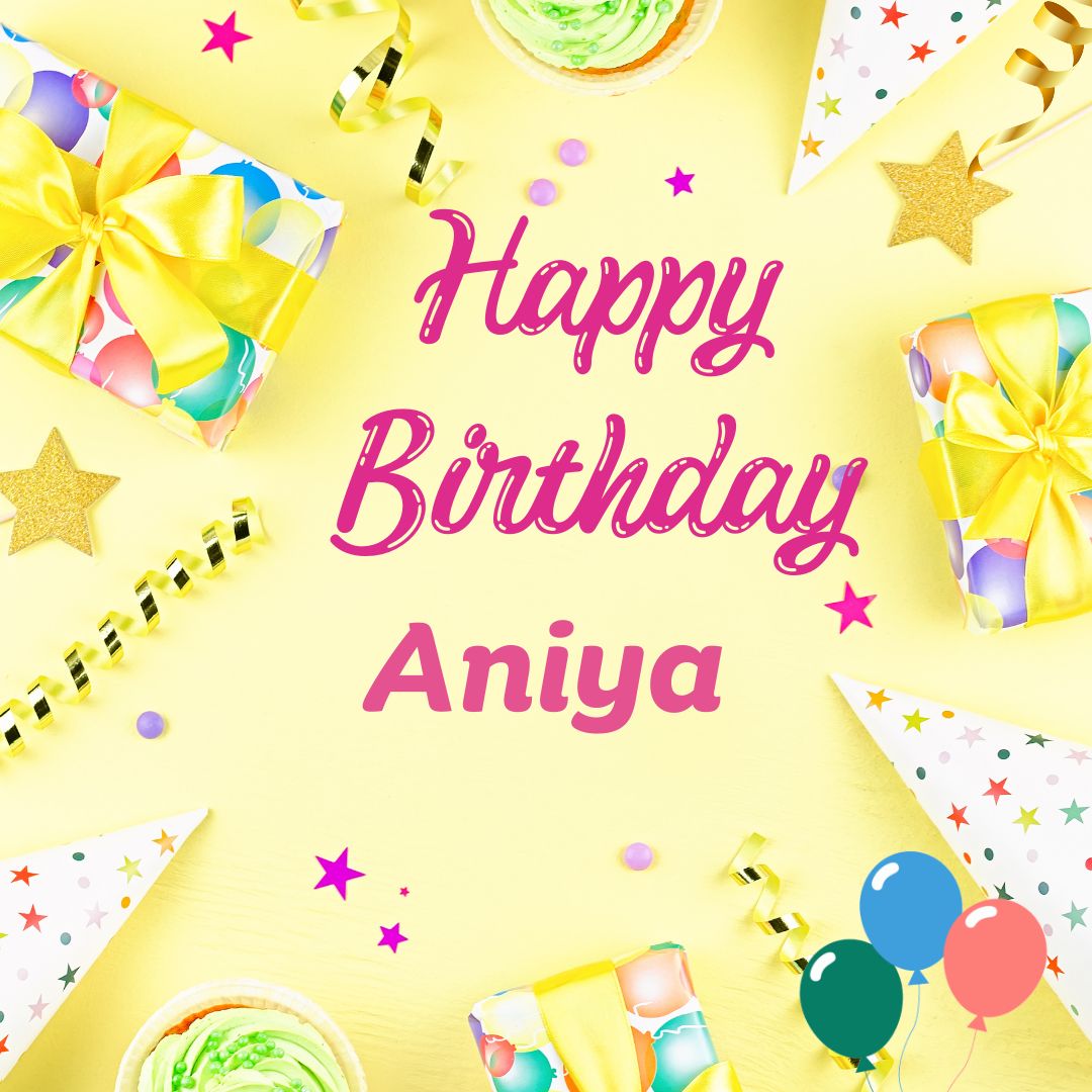 Happy Birthday Aniya Images