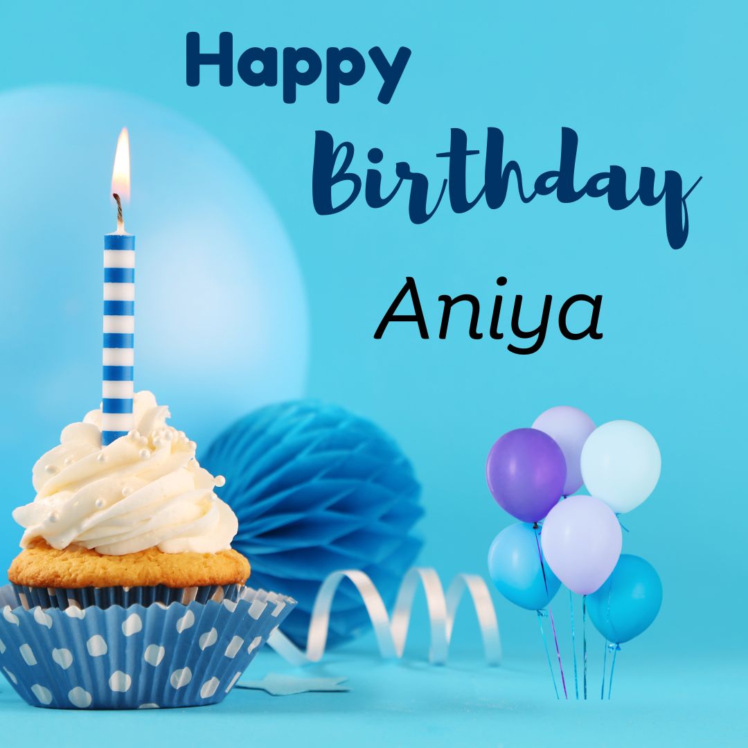 Happy Birthday Aniya Images