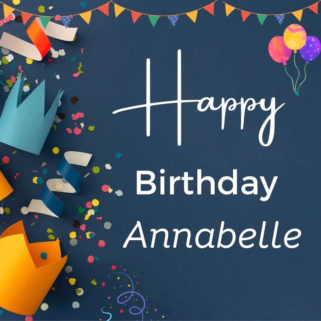 Happy Birthday Annabelle Images