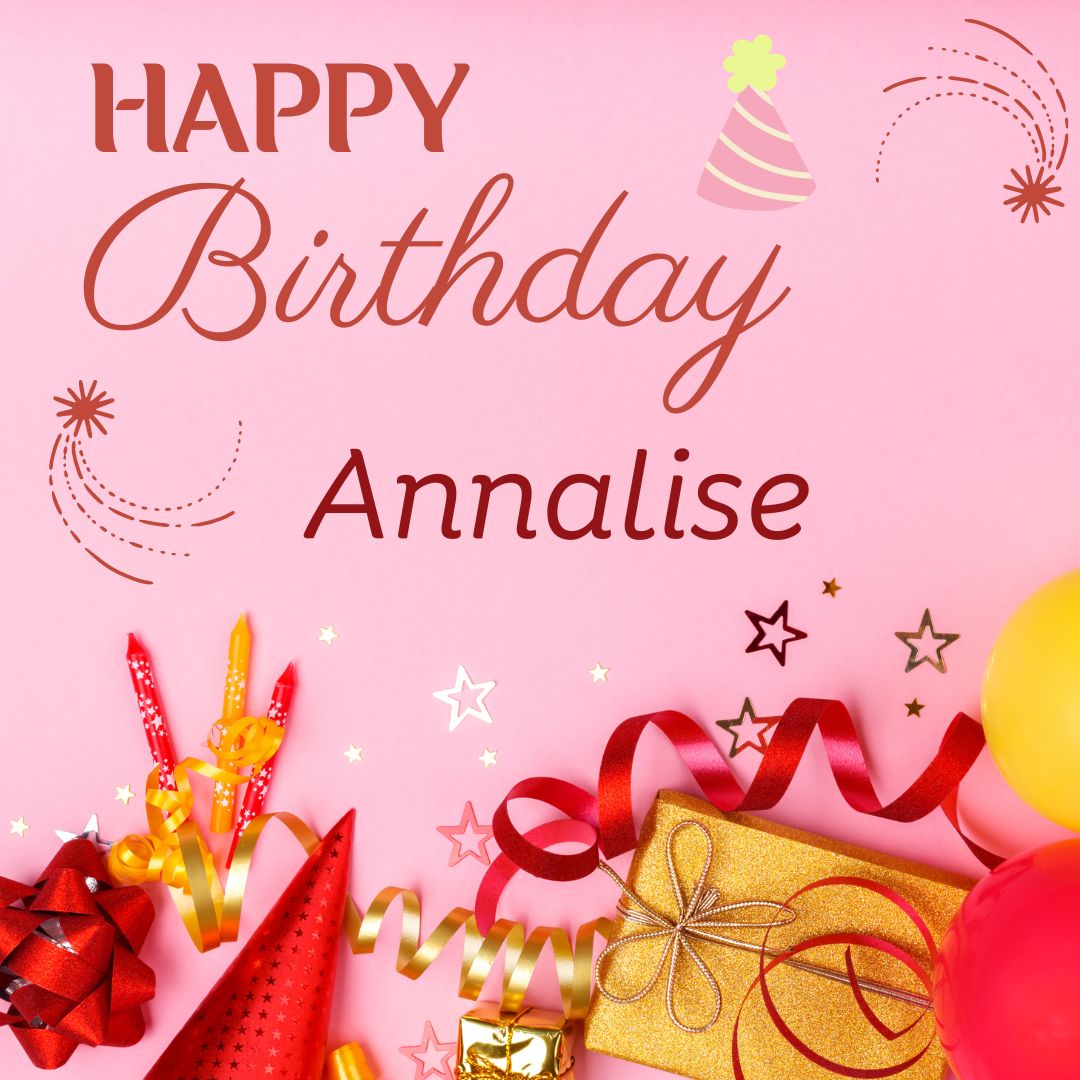 Happy Birthday Annalise Images