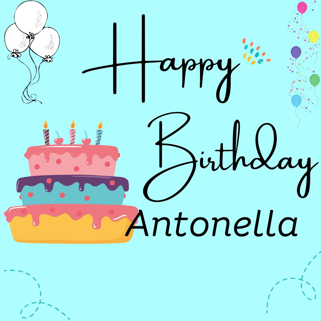 ᐅ143+ Happy Birthday Antonella Cake Images Download